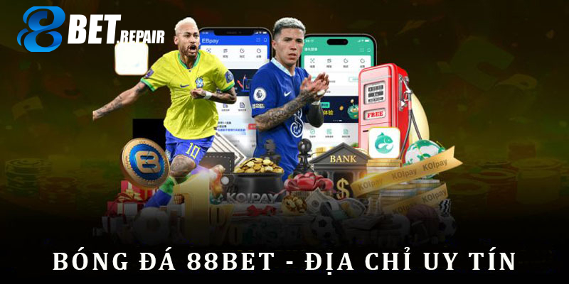 Bóng đá tại 88Bet với nhiều tính năng siêu hot